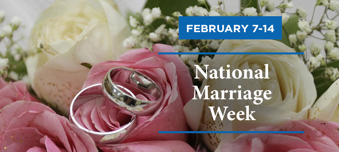 Week of Marriage Feb 7-14