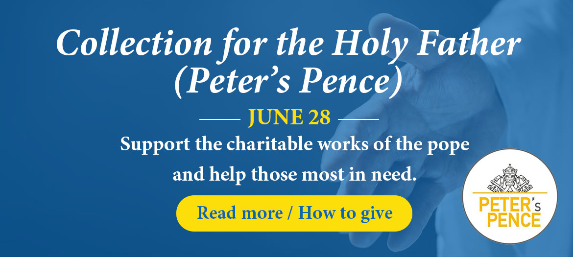 Peter's Pence Collection. June 28